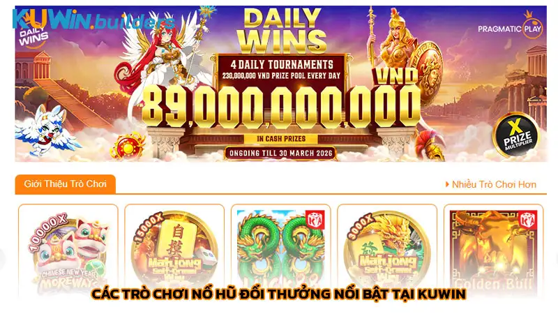 Các trò chơi nổ hũ đổi thưởng nổi bật tại Kuwin