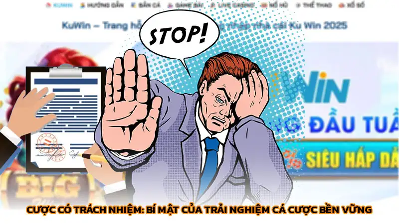 Cược có trách nhiệm: Bí mật của trải nghiệm cá cược bền vững