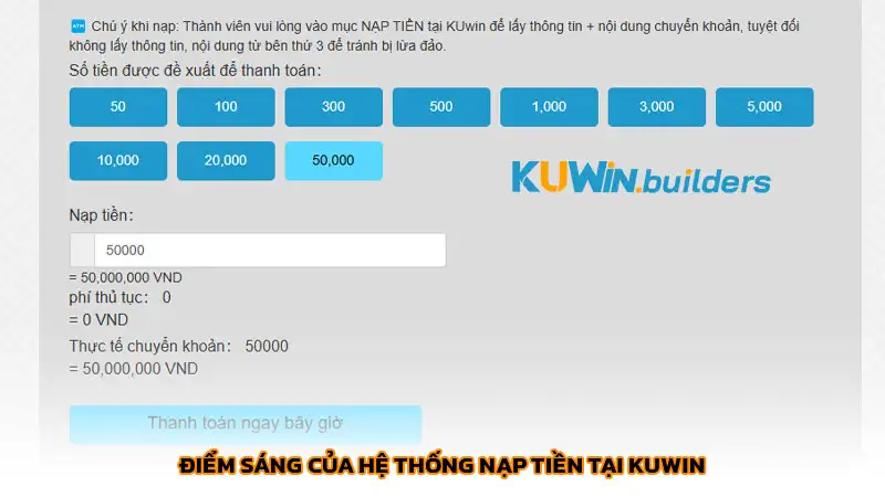 Điểm sáng của hệ thống nạp tiền tại Kuwin