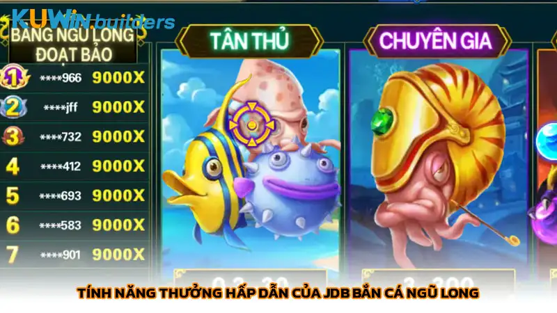 Tính năng thưởng hấp dẫn của JDB Bắn cá Ngũ Long
