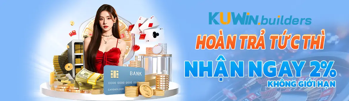 Kuwin hoàn trả 2 phần trăm tức thì không giới hạn